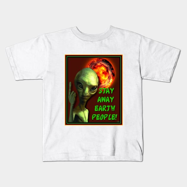 MARTIAN WARNING TO EARTHLINGS Kids T-Shirt by PETER J. KETCHUM ART SHOP